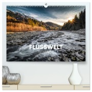 Flusswelt Schweiz (hochwertiger Premium Wandkalender 2026 DIN A2 quer), Kunstdruck in Hochglanz - Simon Schuhmacher