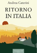 Cover-Bild zum Titel 'Ritorno in Italia' von 'Andrea Caterini'