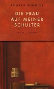 Cover-Bild zum Titel 'Die Frau auf meiner Schulter' von 'Andrea Winkler'