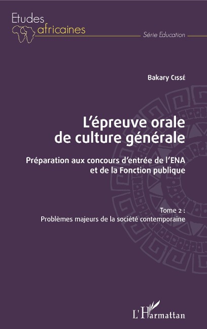 L'épreuve orale de culture générale Tome 2 - Cisse