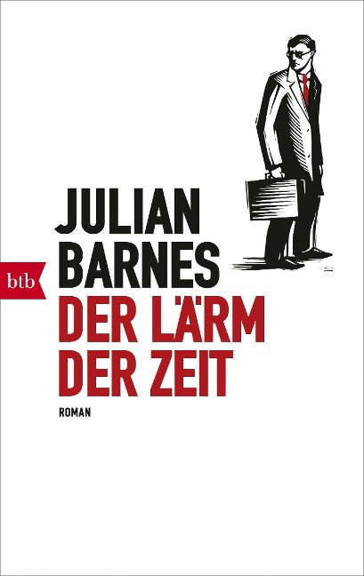 Der Lärm der Zeit - Julian Barnes