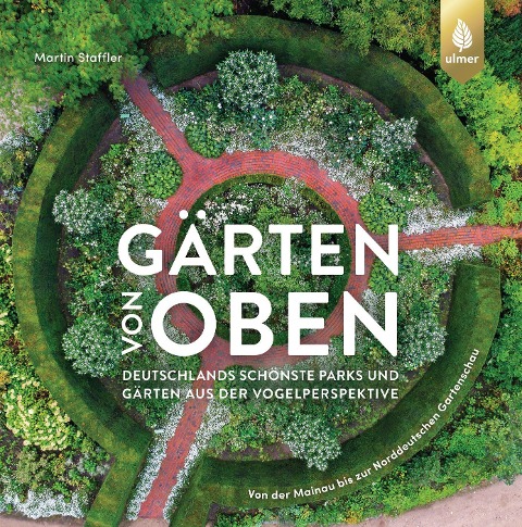 Gärten von oben - Martin Staffler