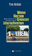 Wenn Herzen Grenzen überschreiten - Brück Yvonne