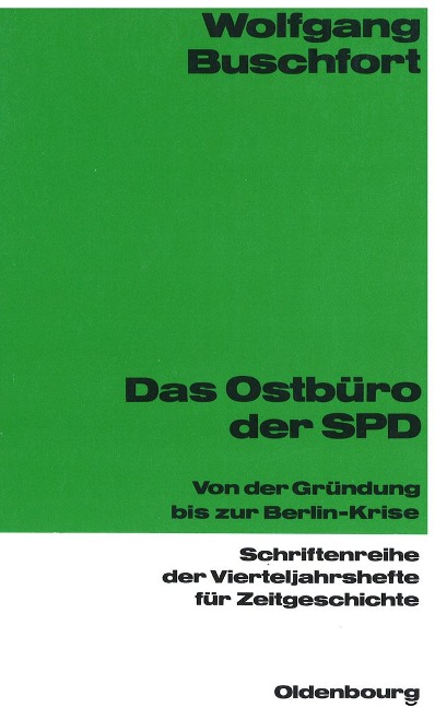 Das Ostbüro der SPD - Wolfgang Buschfort