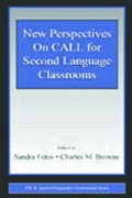 New Perspectives on CALL for Second Language Classrooms - 
