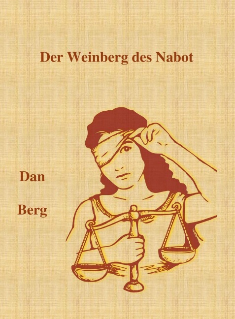 Der Weinberg des Nabot - Dan Berg