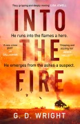 Cover-Bild zum Titel 'Into the Fire' von 'G. D. Wright'
