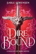 Cover-Bild zum Titel 'Dire Bound' von 'Sable Sorensen'