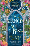 Cover-Bild zum Titel 'A Dance of Lies' von 'Brittney Arena'