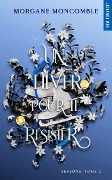 Cover-Bild zum Titel 'Un hiver pour te résister' von 'Morgane Moncomble'