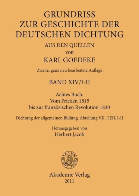 Achtes Buch: Vom Frieden 1815 bis zur französischen Revolution 1830 - 