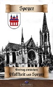 Cover-Bild zum Titel 'Pfalzgraue Ludwigs Vertrag zwischen der Pfaffheit unnd Stadt Speyer' von 'Erik Schreiber'