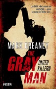 Cover-Bild zum Titel 'The Gray Man - Unter Killern' von 'Mark Greaney'