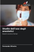 Cover-Bild zum Titel 'Studio dell'uso degli anestetici' von 'Fernanda Oliveira'