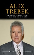 Alex Trebek: A Complete Life from Beginning to the End - History Hub