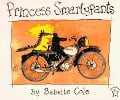 Cover-Bild zum Titel 'Princess Smartypants' von 'Babette Cole'