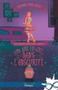 Cover-Bild zum Titel 'Un arc-en-ciel dans l'obscurité' von 'Jo Ann von Haff'