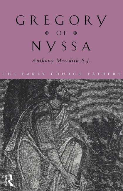 Gregory of Nyssa - Anthony Meredith