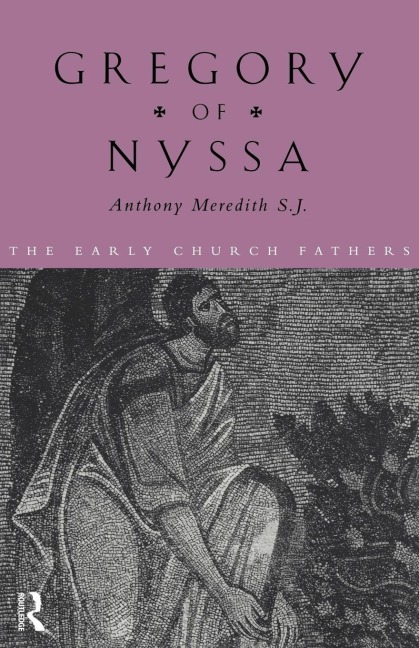 Gregory of Nyssa - Anthony Meredith
