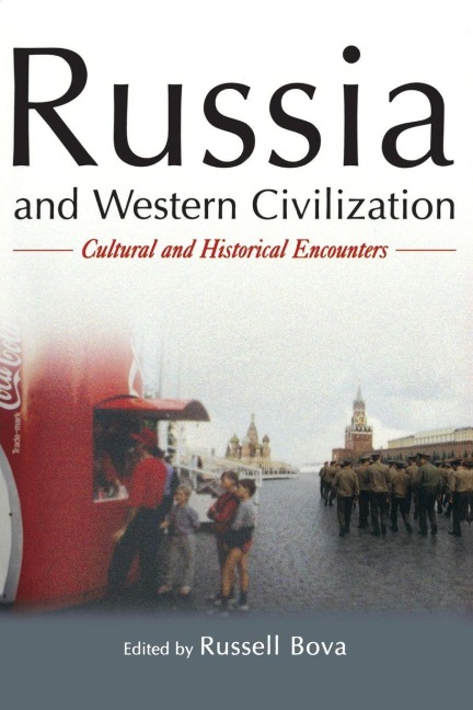 Russia and Western Civilization - Russell Bova