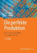 Cover-Bild zum Titel 'Die perfekte Produktion' von 'Jürgen Kletti, Jürgen Rieger'