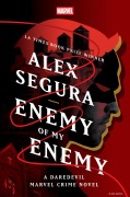 Cover-Bild zum Titel 'Enemy of My Enemy: A Daredevil Marvel Crime Novel' von 'Alex Segura'