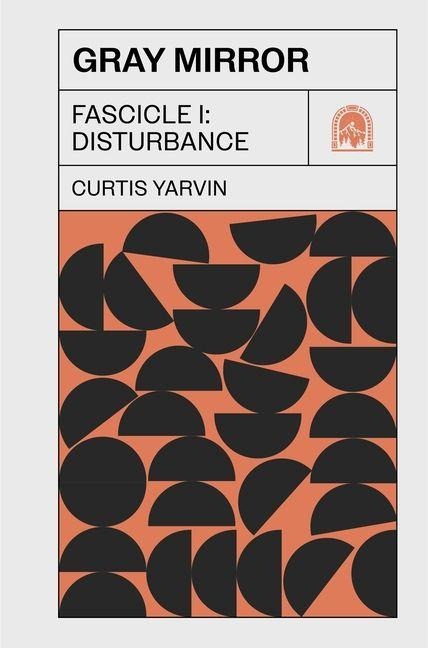 Gray Mirror - Curtis Yarvin