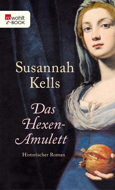 Das Hexen-Amulett - Susannah Kells