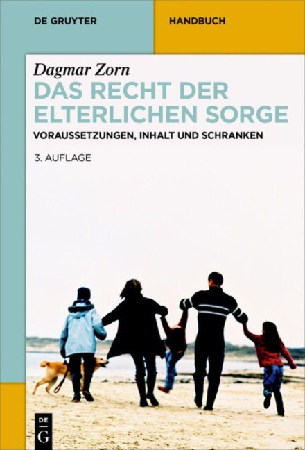 Das Recht der elterlichen Sorge - Dagmar Zorn