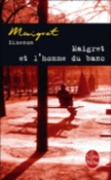 Maigret et l' homme du banc - Georges Simenon