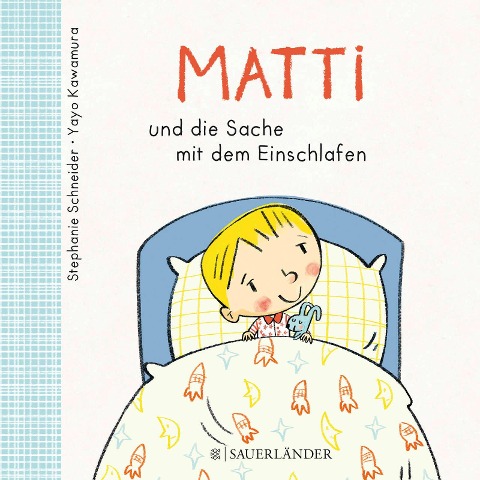 Matti und die Sache mit dem Einschlafen - Stephanie Schneider