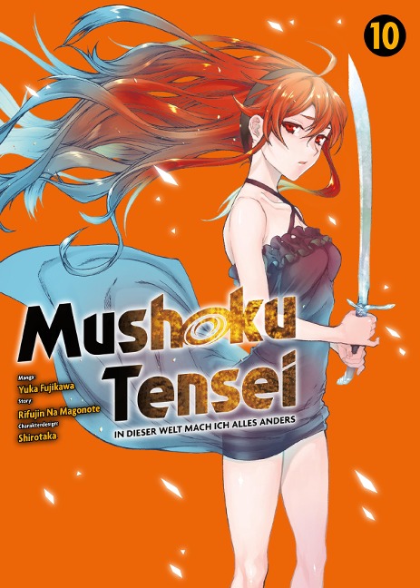 Mushoku Tensei, Band 10 - In dieser Welt mach ich alles anders - Rifujin Na Magonote