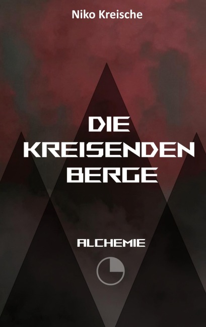 Die Kreisenden Berge - Niko Kreische