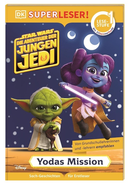 SUPERLESER Star Wars: Die Abenteuer der jungen Jedi: Yodas Mission - Emeli Juhlin