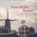 Cover-Bild zum Titel 'Vom Müller Hannes - Eine Geschichte aus der Eifel (Ungekürzt)' von 'Clara Viebig'