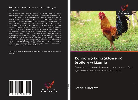 Rolnictwo kontraktowe na broilery w Libanie - Rodrique Kozhaya