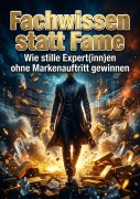 Cover-Bild zum Titel 'Fachwissen statt Fame' von 'Susanne Franke'