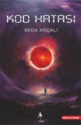 Cover-Bild zum Titel 'Kod Hatasi' von 'Seda Kocali'