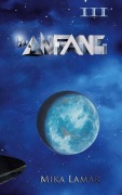 Cover-Bild zum Titel 'Im Anfang III' von 'Mika Lamar'