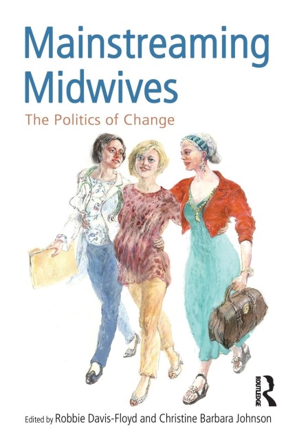 Mainstreaming Midwives - 
