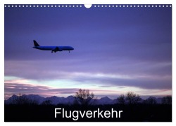 Cover-Bild zum Titel 'Flugverkehr (Wandkalender 2026 DIN A3 quer), CALVENDO Monatskalender' von 'Gagelart Gagelart'