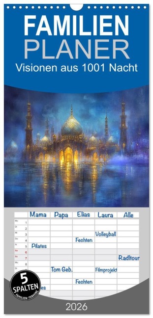 Familienplaner 2026 - Visionen aus 1001 Nacht mit 5 Spalten (Wandkalender, 21 x 45 cm) CALVENDO - Cathrin Illgen