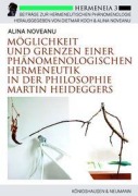 Cover-Bild zum Titel 'Möglichkeit und Grenzen einer phänomenologischen Hermeneutik in der Philosophie Martin Heideggers' von 'Alina Noveanu'