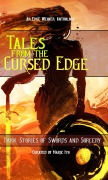Cover-Bild zum Titel 'Tales From the Cursed Edge' von 'James Andrews, Jack Finn, Michael Magistro, Chris Mason, Rob D. Smith'