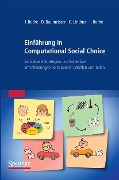 Einführung in Computational Social Choice - Jörg Rothe, Dorothea Baumeister, Claudia Lindner, Irene Rothe