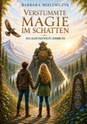 Cover-Bild zum Titel 'Verstummte Magie im Schatten' von 'Barbara Mielewczyk'