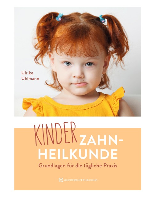 Kinderzahnheilkunde - Ulrike Uhlmann