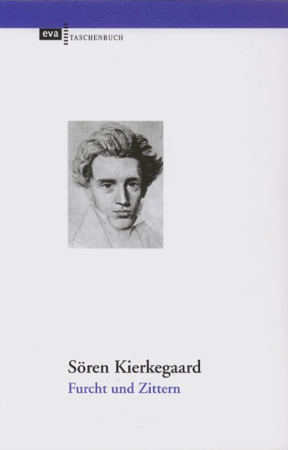 Furcht und Zittern - Sören Kierkegaard