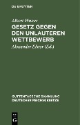 Cover-Bild zum Titel 'Gesetz gegen den unlauteren Wettbewerb' von 'Albert Pinner'