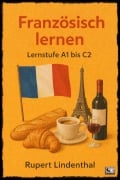 Cover-Bild zum Titel 'Französisch lernen' von 'Rupert Lindenthal'